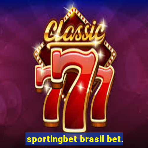 sportingbet brasil bet.