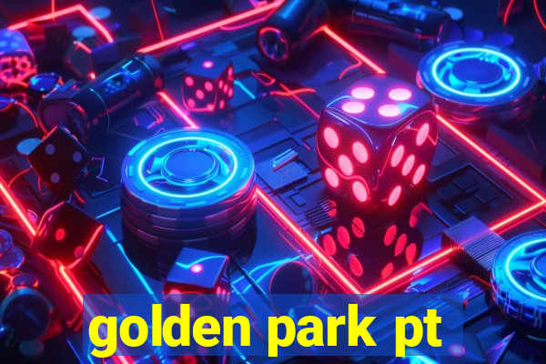 golden park pt