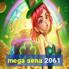 mega sena 2061