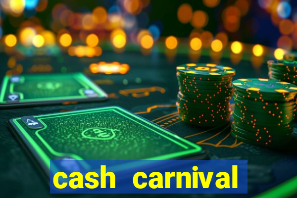 cash carnival casino slots