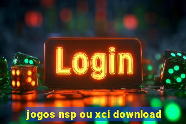 jogos nsp ou xci download