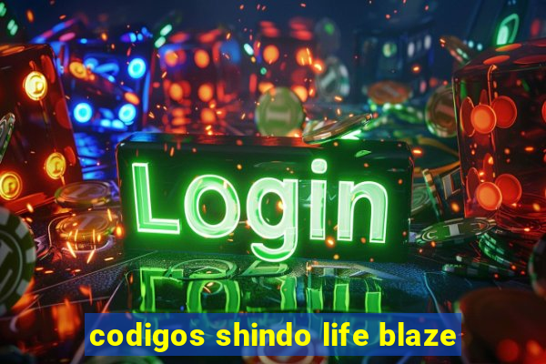 codigos shindo life blaze