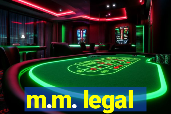 m.m. legal