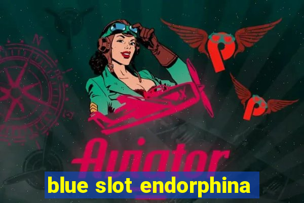 blue slot endorphina