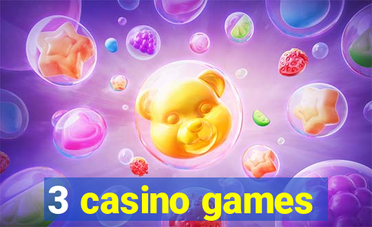 3 casino games