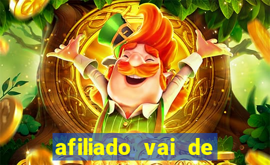 afiliado vai de bet login