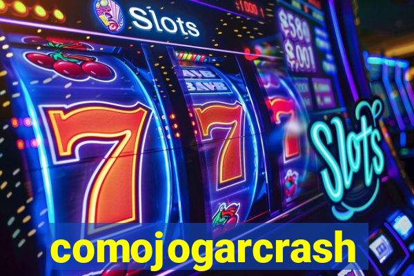 comojogarcrash