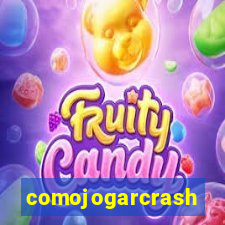 comojogarcrash