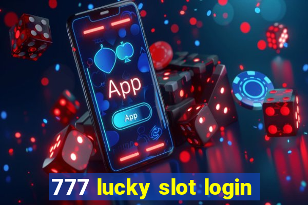 777 lucky slot login