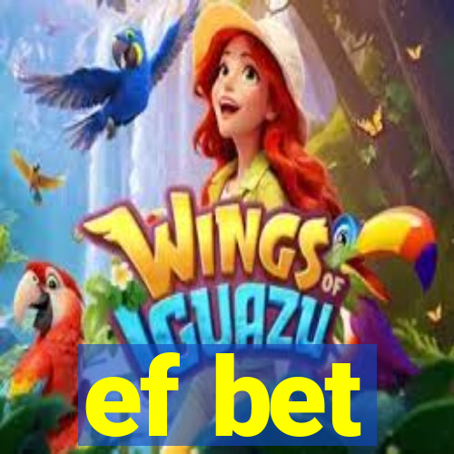 ef bet