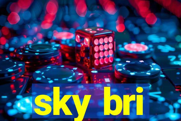 sky bri