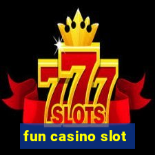 fun casino slot