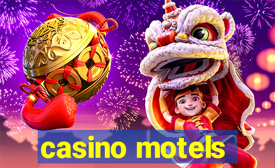 casino motels