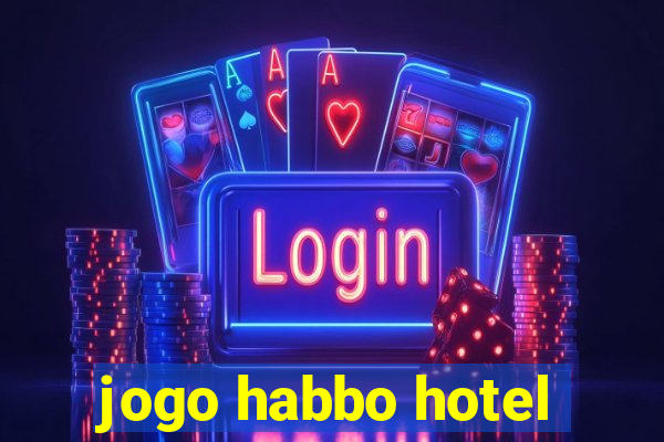 jogo habbo hotel