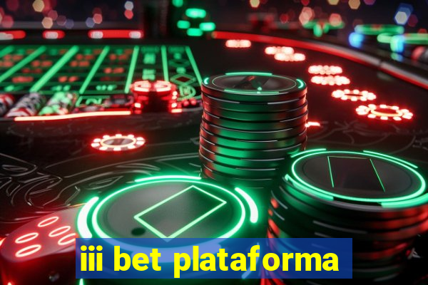 iii bet plataforma