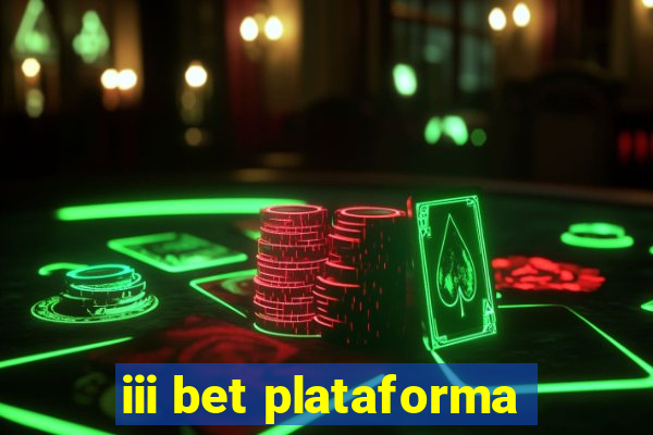 iii bet plataforma