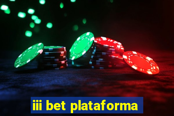 iii bet plataforma