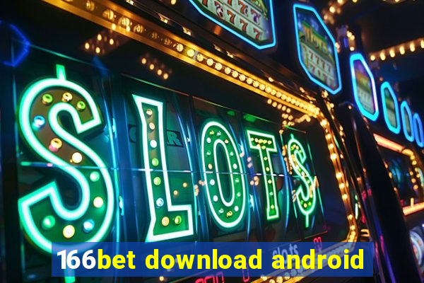 166bet download android