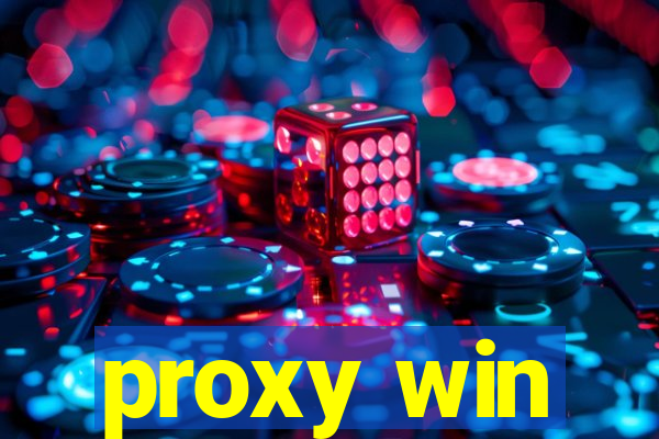 proxy win