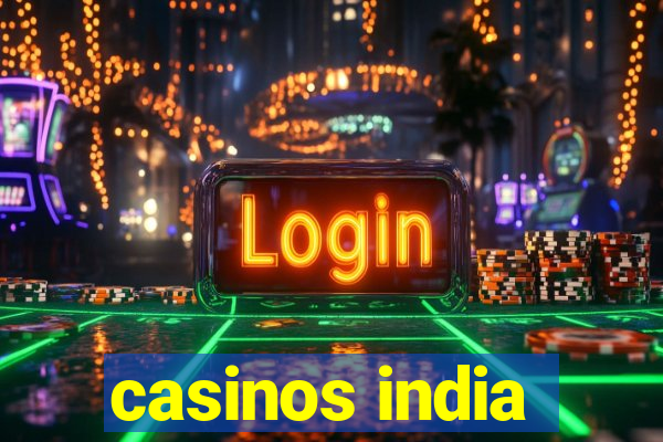 casinos india