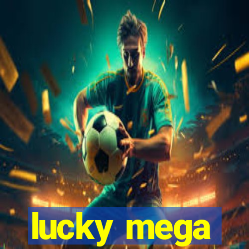 lucky mega