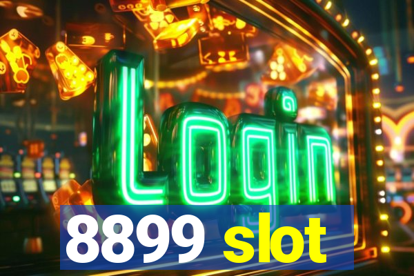 8899 slot