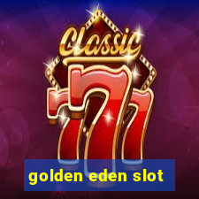 golden eden slot