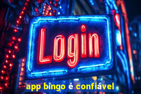 app bingo é confiável