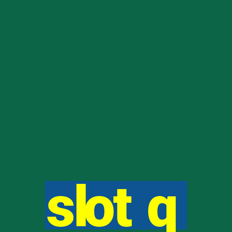 slot q