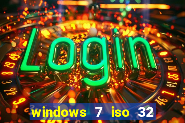 windows 7 iso 32 bits pt-br download