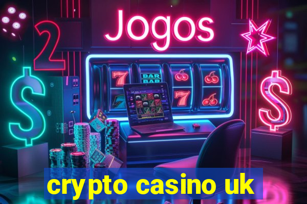 crypto casino uk