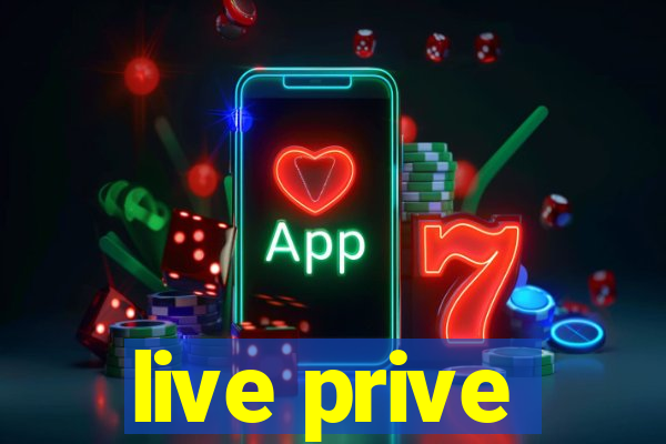 live prive