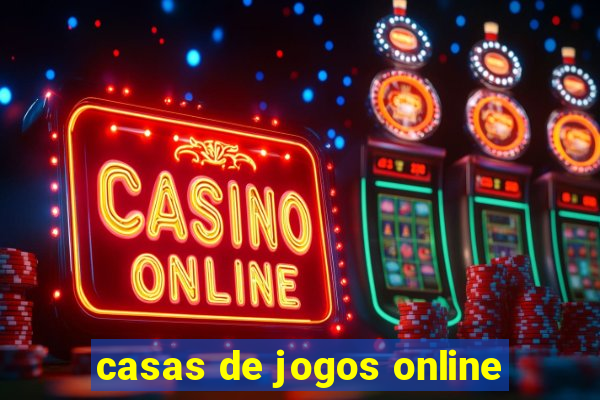 casas de jogos online