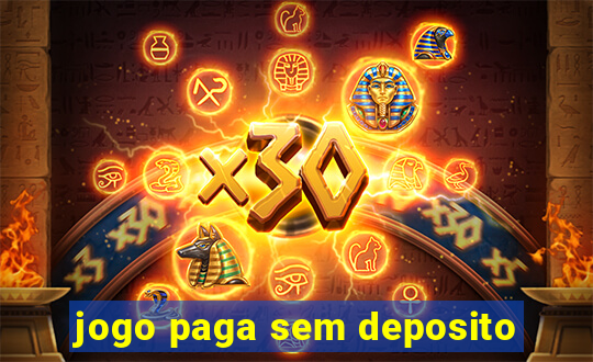 jogo paga sem deposito