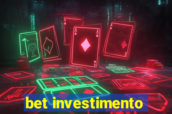 bet investimento