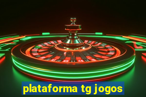 plataforma tg jogos