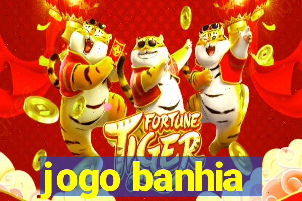 jogo banhia