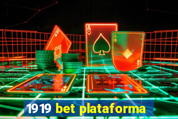 1919 bet plataforma