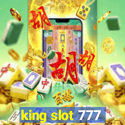 king slot 777