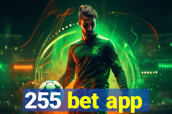 255 bet app