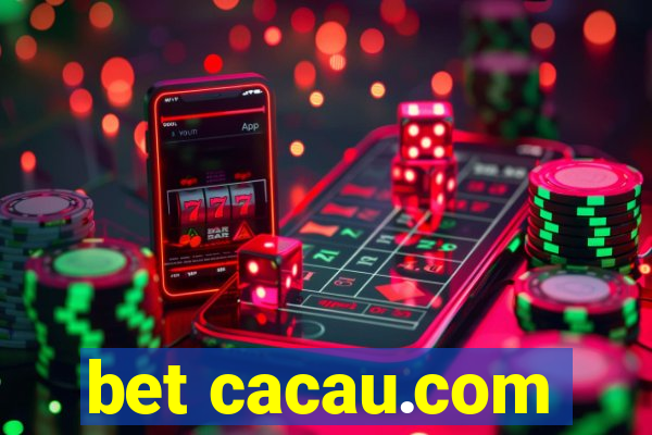 bet cacau.com