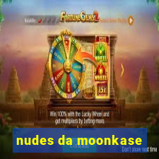 nudes da moonkase