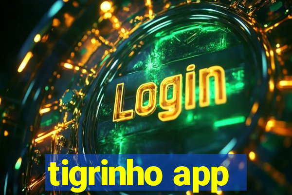 tigrinho app