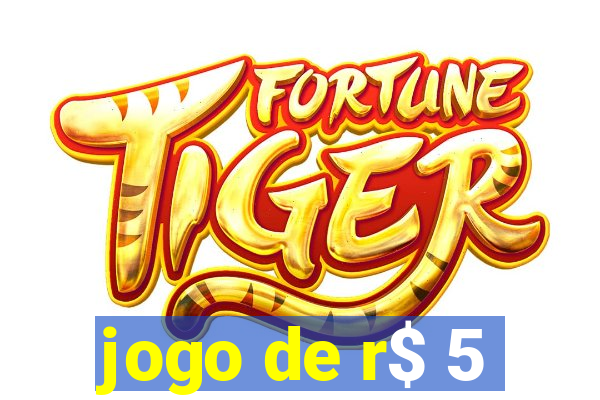 jogo de r$ 5