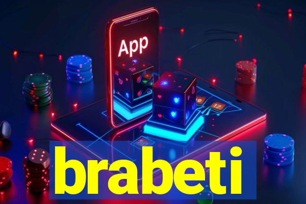 brabeti