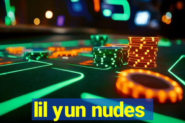 lil yun nudes