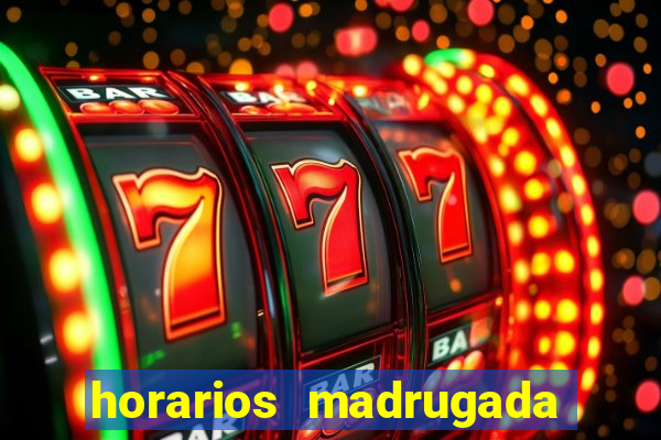 horarios madrugada fortune tiger