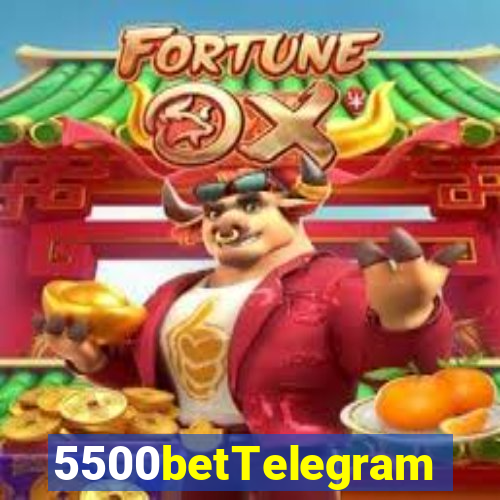 5500betTelegram