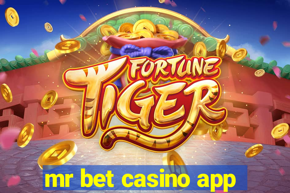 mr bet casino app