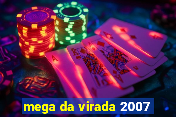 mega da virada 2007